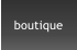 boutique